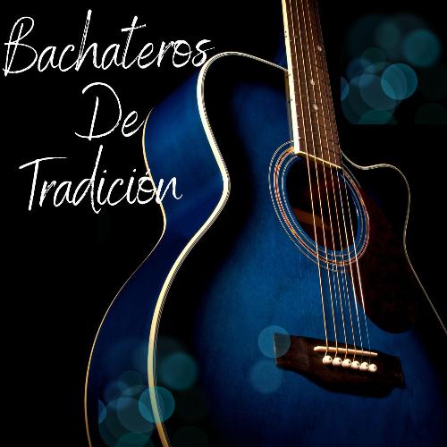 Bachateros de tradicion_poster_image