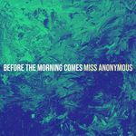Before the Morning Comes