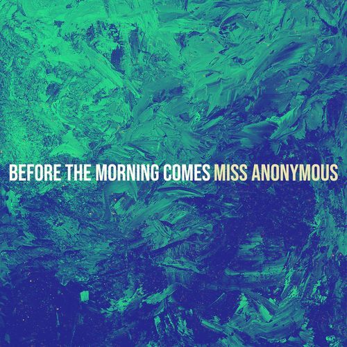 Before the Morning Comes