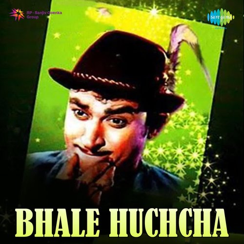 Bhale Huchcha