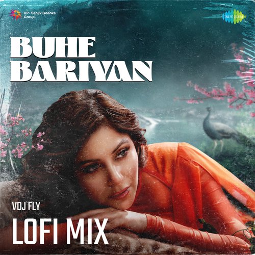 Buhe Bariyan - Lofi Mix