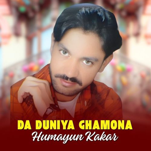 Da Duniya Ghamona