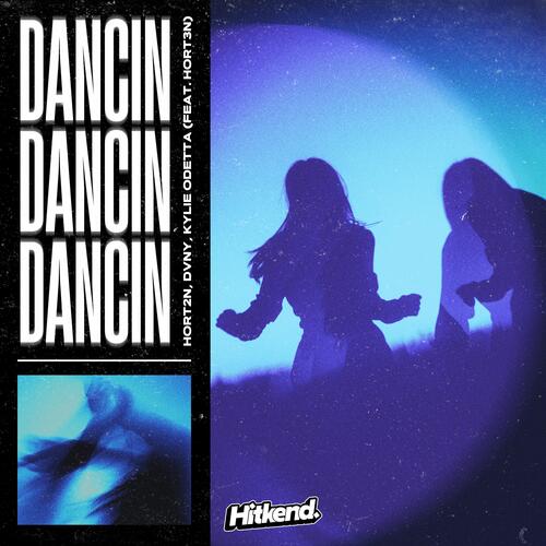 Dancin (feat. HORT3N)_poster_image