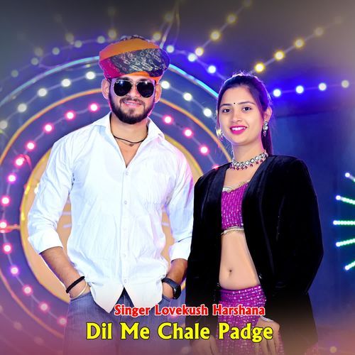 Dil Me Chale Padge