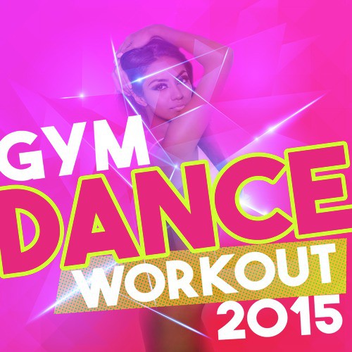 Gym Dance Workout 2015