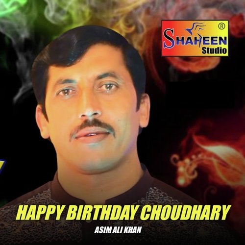 Happy BirthDay Choudhary