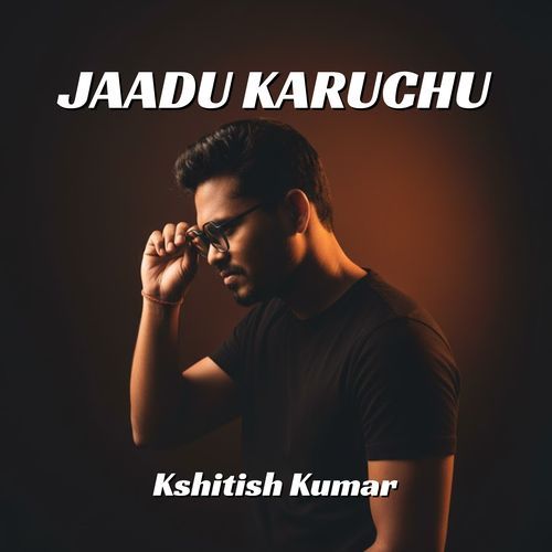 JAADU KARUCHU