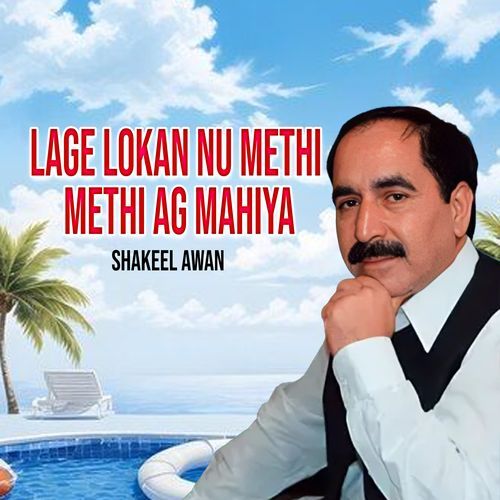 Lage Lokan Nu Methi Methi Ag Mahiya