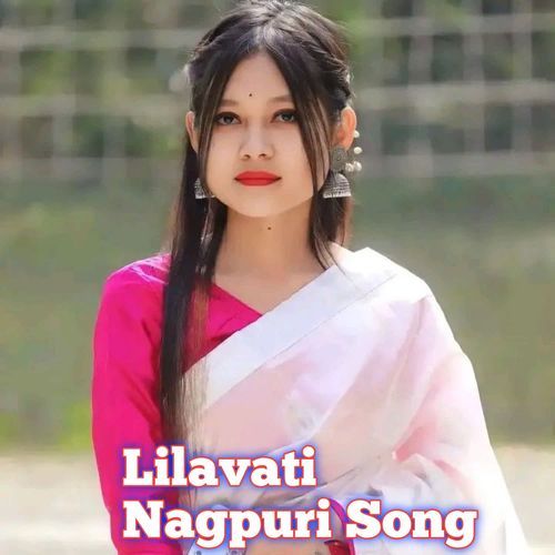 Lilavati Nagpuri Song