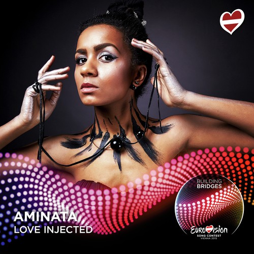 Love Injected (Eurovision 2015 - Latvia)