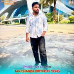 M K Chanda Birthday Song