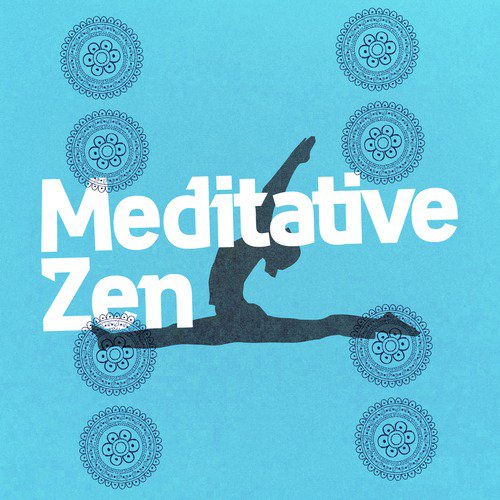 Meditative Zen