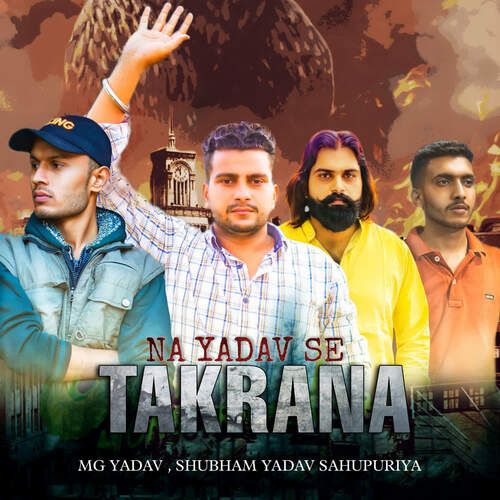 Na Yadav Se Takrana (feat. Sharad Yadav Sikanderpuriya)