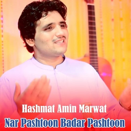 Nar Pashtoon Badar Pashtoon