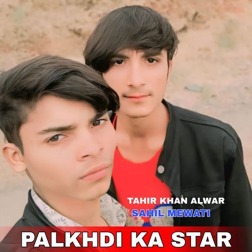 PALKHDI KA STAR