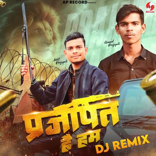 PRAJAPAT HAI HUM (DJ REMIX)