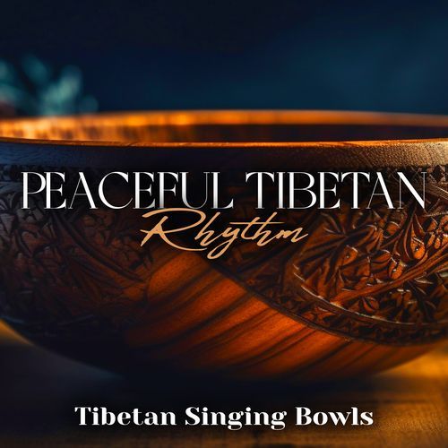 Peaceful Tibetan Rhythm