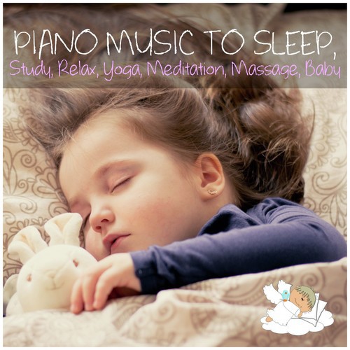 Piano Music to Sleep, Study, Relax, Yoga, Meditation, Massage, Baby