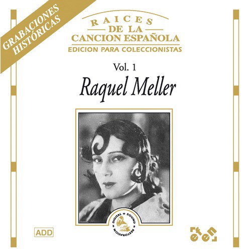 Raices de la Canción Española, Vol. 1 (1993 Remastered)