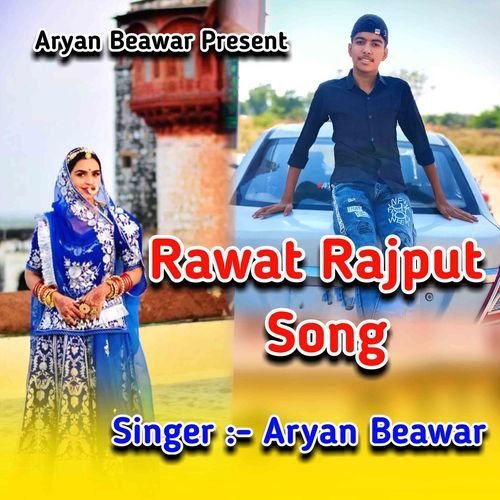 Rawat Rajput Song