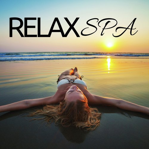 Relax Spa - Musica Rilassante per Beauty Spa, Terme, Sauna_poster_image