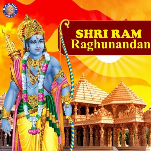 Shri Ram Raghunandan