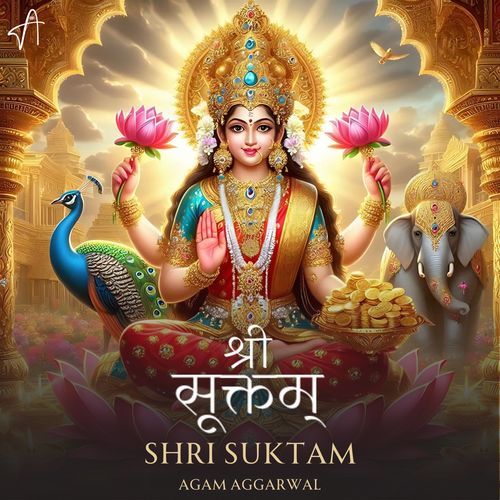 Shri Suktam Blessings of Lakshmi