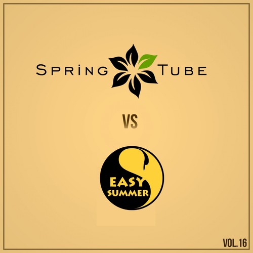 Spring Tube vs. Easy Summer, Vol.16