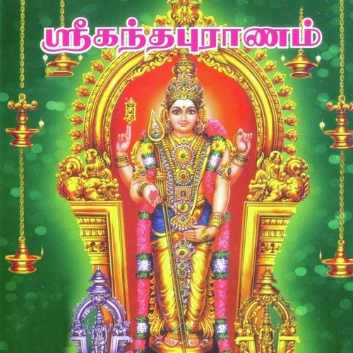 Sri Kandha Puranam Part - 3
