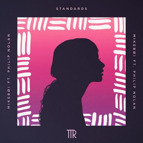 Standards (feat. Philip Nolan)