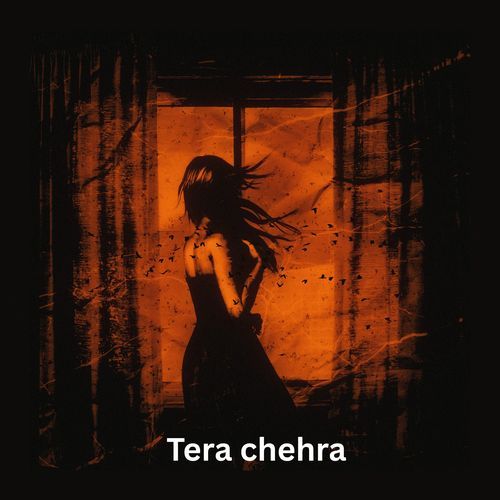 Tera chehra