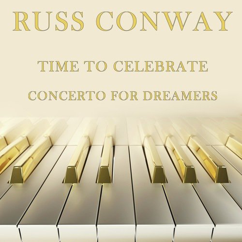 Time To Celebrate / Concerto For Dreamers