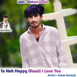 To Nah Happy Diwali I Love You-GzgodwNCe3o