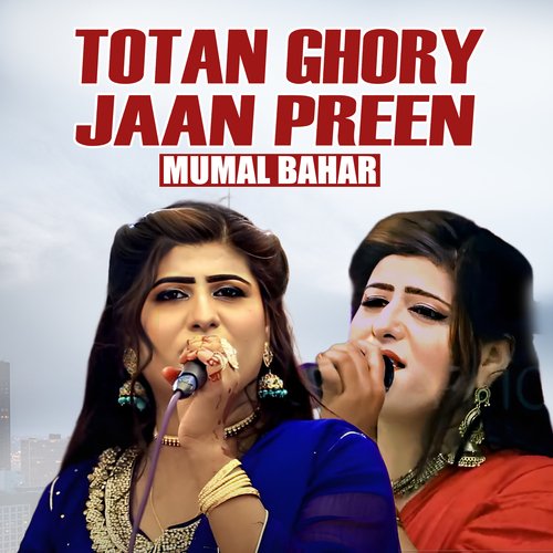 Totan Ghory Jaan Preen