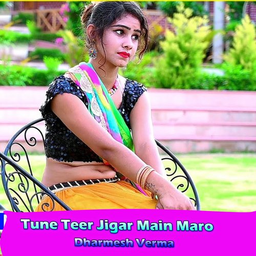 Tune Teer Jigar Main Maro