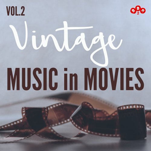 Vintage Music in Movies, Vol.2
