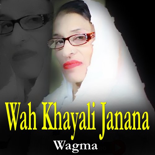 Wah Khayali Janana