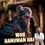 Woh Hanuman Hai