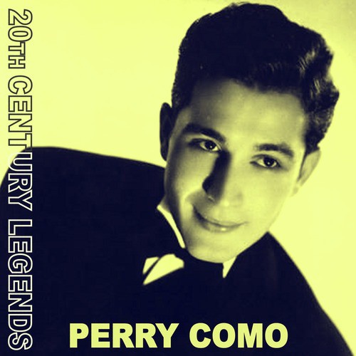 20th Century Legends - Perry Como