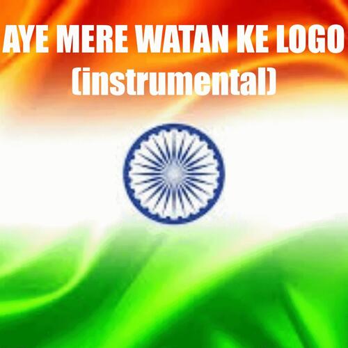 Aye Mere Watan Ke Logo Video Download AYE MERE WATAN KE LOGO Songs Download - Free Online Songs @ JioSaavn