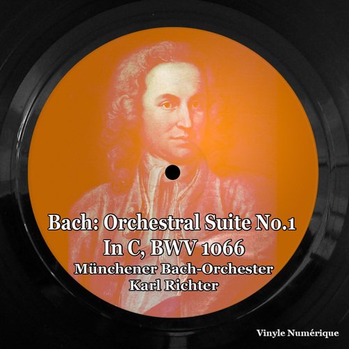 Bach: Orchestral Suite No.1 in C, BWV 1066