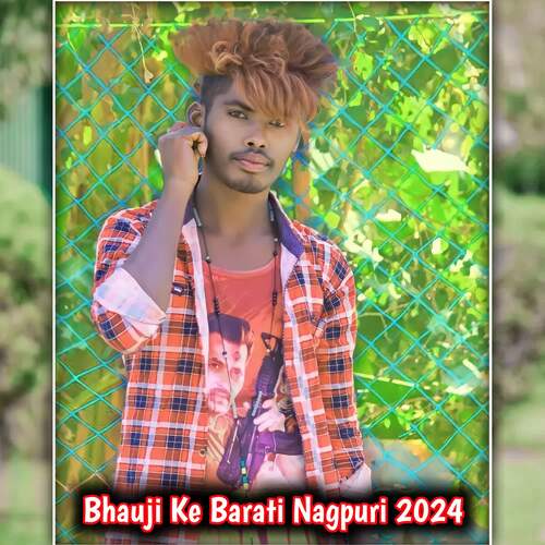 Bhauji Ke Barati Nagpuri 2024