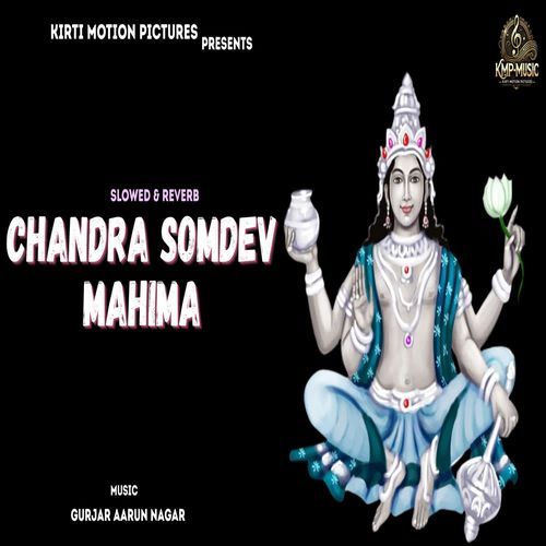 Chandra Somdev Mahima Slowed & Reverb