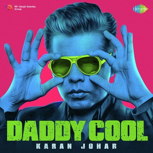Daddy Cool - Karan Johar