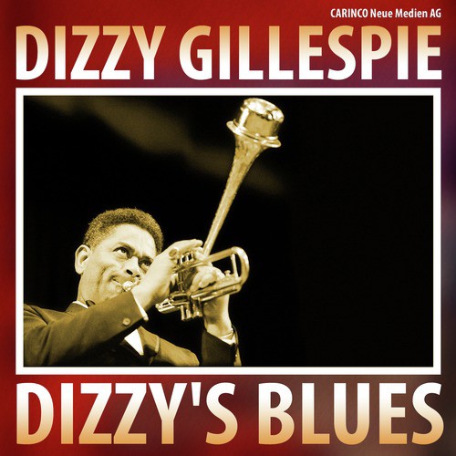 Dizzy’s Blues