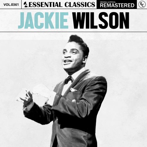 Essential Classics, Vol. 361: Jackie Wilson