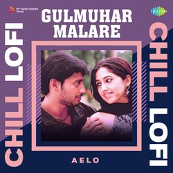 Gulmuhar Malare - Chill Lofi-CCwJBgZJfgQ