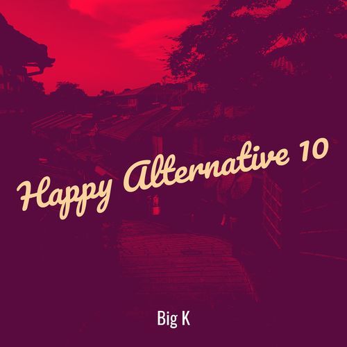 Happy Alternative 10