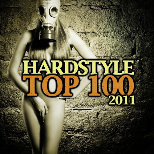 Hardstyle Top 100 - 2011
