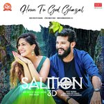 Houn Tu God Ghazal (From "Salmon 3D" )